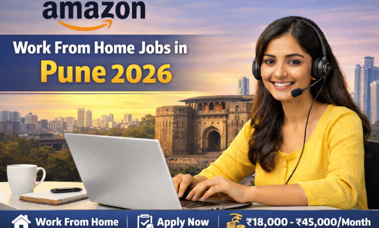 Amazon Work From Home Jobs in Pune
