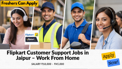 Flipkart customer support jobs in Jaipur work from home with salary ₹18,000 to ₹45,000 for freshers and experienced candidates