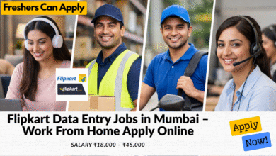Flipkart data entry jobs in Mumbai work from home with salary ₹18,000 to ₹45,000 for freshers and part time candidates