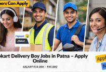 Flipkart delivery boy jobs in Patna with salary ₹18,000 to ₹45,000 for full time and part time roles